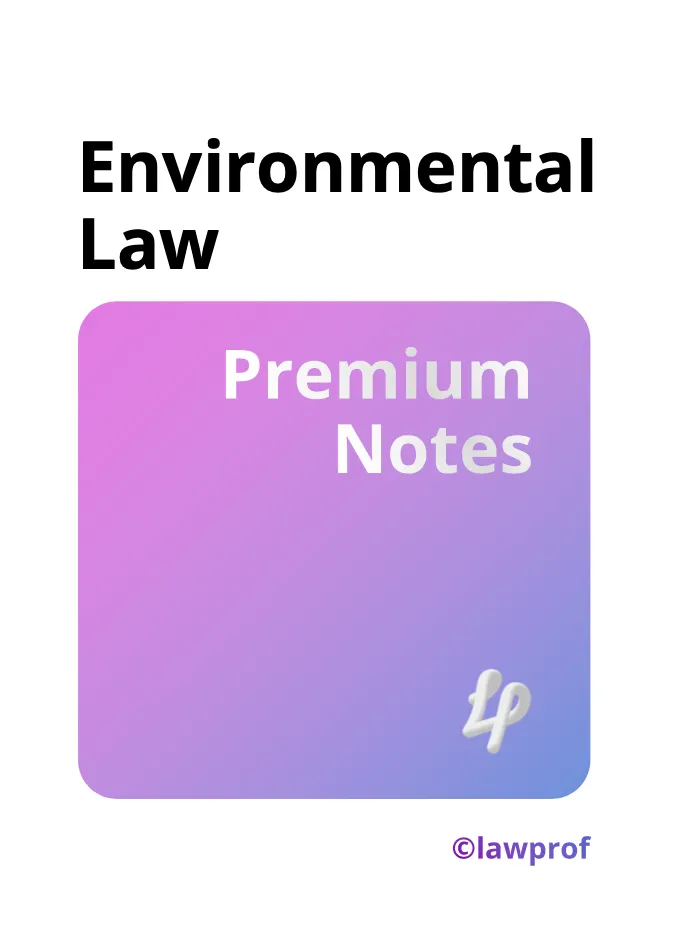 Lawprof Environmental Law Premium Notes